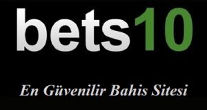 Bets10 En Güvenilir Bahis Sitesi