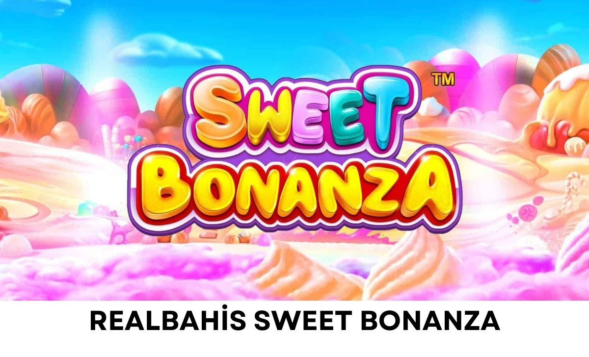 Realbahis Sweet Bonanza